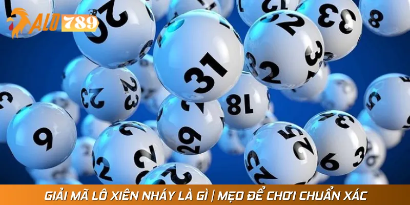 Giải Mã Lô Xiên Nháy Là Gì | Mẹo Để Chơi Chuẩn Xác