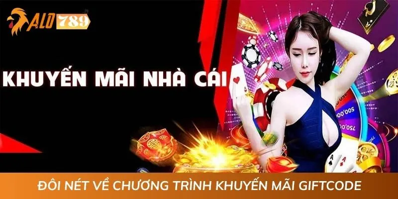 Đôi nét về chương trình khuyến mãi giftcode