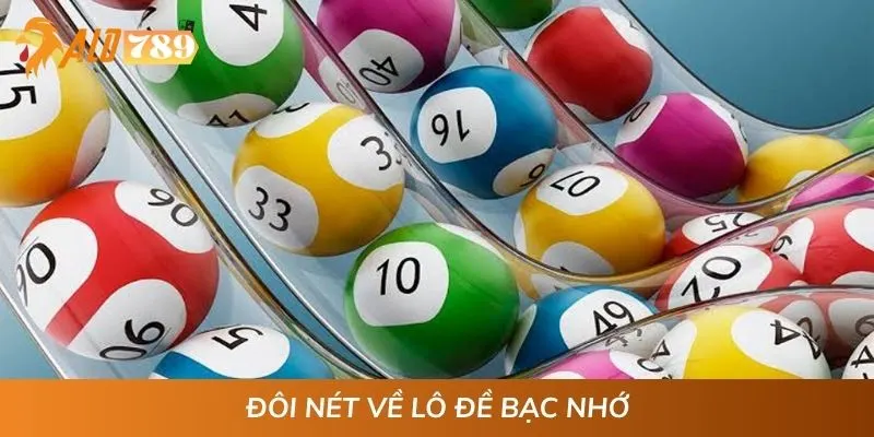 Đôi nét về lô đề bạc nhớ