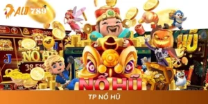 TP Nổ Hũ - Trải Nghiệm Quay Thưởng Trúng Jackpot Tiền Tỷ